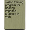 Skilled Training Program For Hearing Impaired Students In Vrch door Parthasarathy Deivasigamani