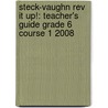 Steck-vaughn Rev It Up!: Teacher's Guide Grade 6 Course 1 2008 door Steck-Vaughn Company