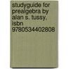 Studyguide For Prealgebra By Alan S. Tussy, Isbn 9780534402808 by Cram101 Textbook Reviews