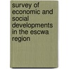 Survey Of Economic And Social Developments In The Escwa Region door United Nations