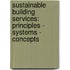 Sustainable Building Services: Principles - Systems - Concepts