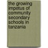 The Growing Impetus of Community Secondary Schools in Tanzania