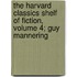 The Harvard Classics Shelf of Fiction, Volume 4; Guy Mannering