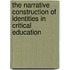 The Narrative Construction of Identities in Critical Education