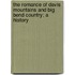 The Romance of Davis Mountains and Big Bend Country; A History