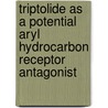 Triptolide As A Potential Aryl Hydrocarbon Receptor Antagonist door Rui Han
