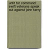 Unfit for Command: Swift Veterans Speak Out Against John Kerry door John E. O'Neill