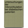 Untersuchungen der Mikrozirkulation bei diabetischen Patienten door Dominik Berliner