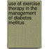 Use of Exercise Therapy in the Management of Diabetes Mellitus