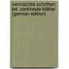 Vermischte Schriften: Bd. Zerstreute Blätter (German Edition) door Jacobs Friedrich