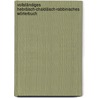 Vollständiges Hebräisch-Chaldäisch-Rabbinisches Wörterbuch by Korn Selig