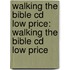 Walking The Bible Cd Low Price: Walking The Bible Cd Low Price