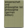 Wissenschaft Und Philosophie: Bd. Philosophie (German Edition) door Häberlin Paul