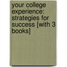 Your College Experience: Strategies For Success [With 3 Books] door John N. Gardner