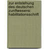 Zur Entstehung des deutschen Zunftwesens: Habilitationsschrift by Stieda Wilhelm