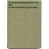 Ärztliche Obergutachten Aus Der Unfallversicherungs-praxis... door Onbekend