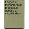 Étiages et tarissements: Processus, genèse et modélisation. door Claire Lang