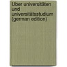 Über Universitäten Und Universitätsstudium (German Edition) by Ziegler Theobald