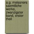 A.G. Meissners Saemtliche Werke, zwanzigster Band, erster Theil