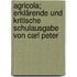 Agricola; erklärende und kritische Schulausgabe von Carl Peter