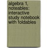 Algebra 1, Noteables: Interactive Study Notebook with Foldables door McGraw-Hill