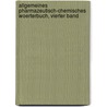 Allgemeines pharmazeutisch-chemisches Woerterbuch, vierter Band door Johann Bartholomäus Trommsdorff