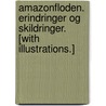 Amazonfloden. Erindringer og Skildringer. [With illustrations.] by Walter Christmas