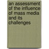 An assessment of the influence of mass media and its challenges door Tagbo Eyewu Joy