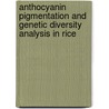 Anthocyanin pigmentation and Genetic diversity analysis in rice door Hemaprabha Eswaramoorthy