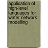 Application of High-level Languages for Water Network Modelling door Peter Bounds