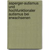 Asperger-Autismus und hochfunktionaler Autismus bei Erwachsenen door Dieter Ebert