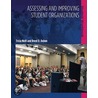 Assessing And Improving Student Organizations: Student Workbook door Tricia Nolfi