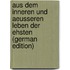 Aus Dem Inneren Und Aeusseren Leben Der Ehsten (German Edition)
