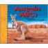 Australia Abcs: A Book About The People And Places Of Australia