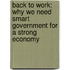 Back To Work: Why We Need Smart Government For A Strong Economy
