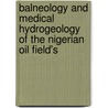Balneology and Medical Hydrogeology of the Nigerian Oil Field's door K'Tso Nghargbu