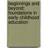 Beginnings and Beyond: Foundations in Early Childhood Education door Kathryn Williams Browne