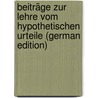 Beiträge Zur Lehre Vom Hypothetischen Urteile (German Edition) by Sigwart Christoph
