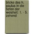 Blicke Des H. Paulus In Die Tiefen Der Weisheit: 1. - 5. Zehend