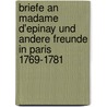Briefe an Madame d'Epinay und andere Freunde in Paris 1769-1781 by Abbé Galiani