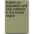 Bulletin On Population And Vital Statistics In The Escwa Region