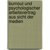 Burnout und psychologischer Arbeitsvertrag aus Sicht der Medien door Martin Hinterwallner