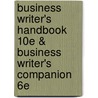 Business Writer's Handbook 10E & Business Writer's Companion 6E by Gerald J. Alred