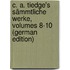 C. A. Tiedge's Sämmtliche Werke, Volumes 8-10 (German Edition)