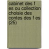 Cabinet Des F Es Ou Collection Choisie Des Contes Des F Es (25) door Livres Groupe