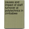Causes and impact of staff turnover at polytechnics in Zimbabwe door Cairo Mhere