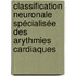 Classification Neuronale Spécialisée des Arythmies Cardiaques