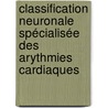 Classification Neuronale Spécialisée des Arythmies Cardiaques door Yasmine Benchaib