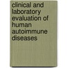 Clinical and Laboratory Evaluation of Human Autoimmune Diseases by David J. Bylund