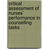 Critical Assessment Of Nurses' Performance In Counselling Tasks door Carolyne Chakua